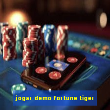 jogar demo fortune tiger